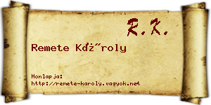 Remete Károly névjegykártya